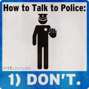 How to Talk to Police